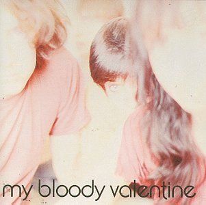 [My Bloody Valentine - Isn't Anything]