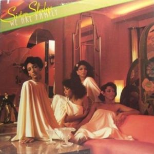 [Sister Sledge - We Are Family]