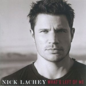 [Nick Lachey - What's Left of Me]