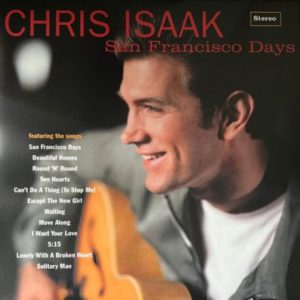 [Chris Isaak - San Francisco Days]