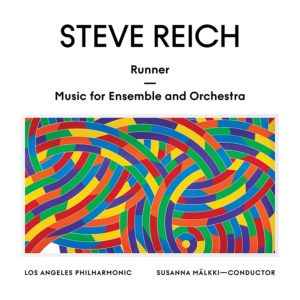 [Steve Reich - Runner / Music for Ensemble and Orchestra]