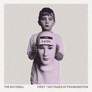 [The National - The First Two Pages of Frankenstein]
