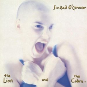 [Sinéad O'Connor - The Lion and the Cobra]