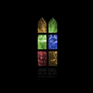 [Jason Isbell - Live from the Ryman, Vol. 2]