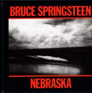 [Bruce Springsteen - Nebraska '82]